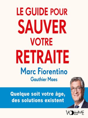 cover image of Le Guide pour sauver votre retraite